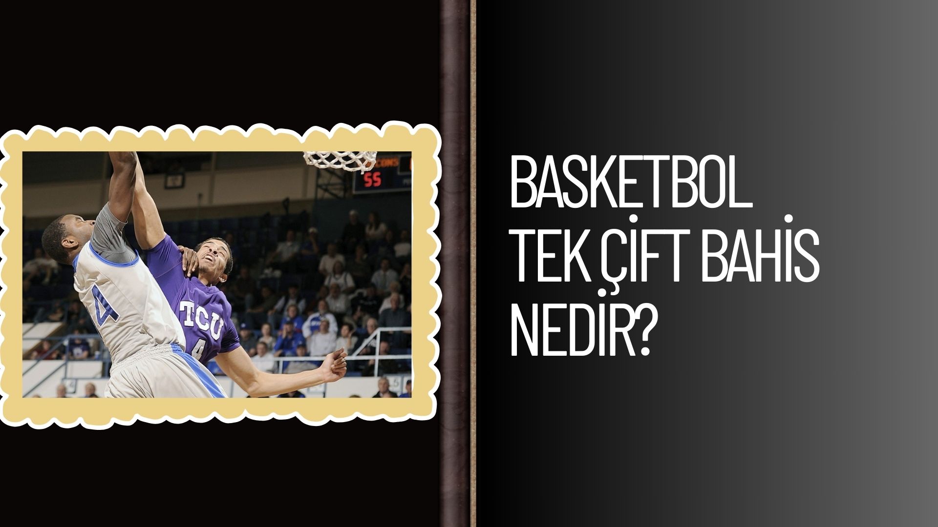 Güvenli Sitelerde Basketbol Tek Çift Bahis Nedir?